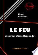 Le Feu (Journal d'une Escouade) [édition intégrale revue et mise à jour]