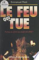 Le feu qui tue