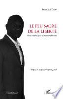 Le feu sacré de la liberté