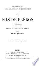 Le fils de Fréron, 1754-1802