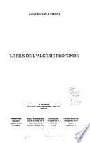 Le fils de l'Algérie profonde
