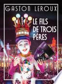Le Fils de Trois Pères