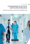 Le financement de l'activité hospitalière en Belgique