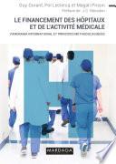 Le financement des hopitaux et de l'activité médicale