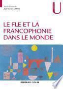 Le FLE et la francophonie dans le monde
