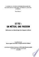 Le FLE, un métier, une passion