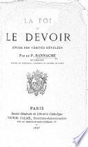 Le Foi et le devoir. Étude des vérités révélées
