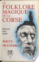 Le folklore magique de la Corse