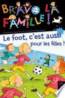 Le foot, c'est aussi pour les filles !