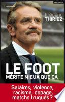 Le foot mérite mieux que ça