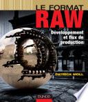 Le format RAW