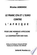 Le franc CFA et l'Euro contre l'Afrique