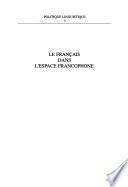Le français dans l'espace francophone