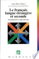 Le français langue étrangère et seconde