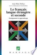 Le français langue étrangère et seconde