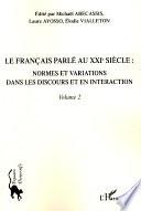 Le français parlé au XXIème siècle - Volume 2