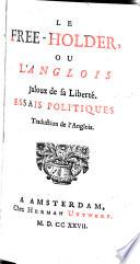 Le free-holder [by J. Addison]. Tr. de l'anglois