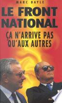 Le Front national, ça n'arrive pas qu'aux autres