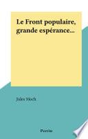 Le Front populaire, grande espérance...