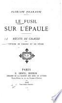 Le fusil sur l'épaule
