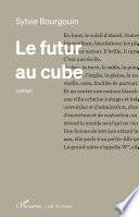 Le futur au cube