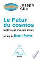 Le Futur du cosmos