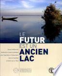 Le futur est un ancien lac