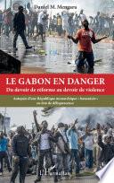 Le Gabon en danger