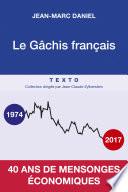 Le gâchis français