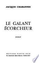 Le Galant écorcheur