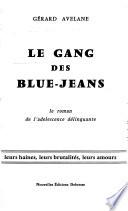 Le gang des blue-jeans