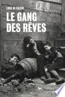 Le gang des rêves
