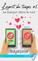 Le garçon dans le noir - Partie 1