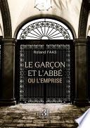 Le garçon et l'abbé - ou L’Emprise