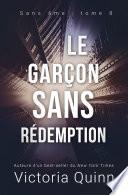Le garçon sans rédemption