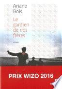 Le gardien de nos frères