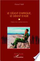 Le géant d'Afrique, le géant d'Asie