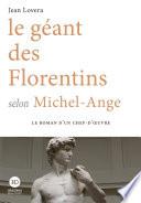 Le géant des Florentins selon Michel-Ange