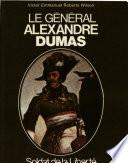 Le général Alexandre Dumas