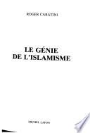 Le génie de l'islamisme