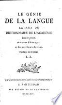Le Génie De La Langue Extrait Du Dictionnaire De L' Académie Françoise