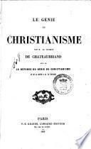 Le génie du christianisme, suivi de la Défense du génie du christianisme et de la lettre à M. de Fontanes