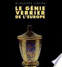 Le génie verrier de l'Europe
