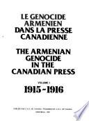 Le Génocide arménien dans la presse canadienne: 1915-1916