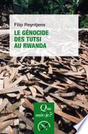 Le Génocide des Tutsi au Rwanda