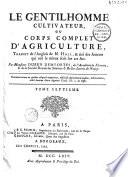 Le Gentilhomme cultivateur, ou corps complet d'agriculture traduit de l'anglais [de Hale...par M Dupuy Demportes...]