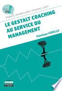 Le gestalt coaching au service du management
