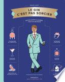 Le Gin C'est pas sorcier