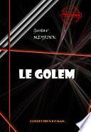 Le Golem [édition intégrale revue et mise à jour]