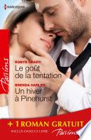 Le goût de la tentation - Un hiver à Pinehurst - Les passagers du désir
